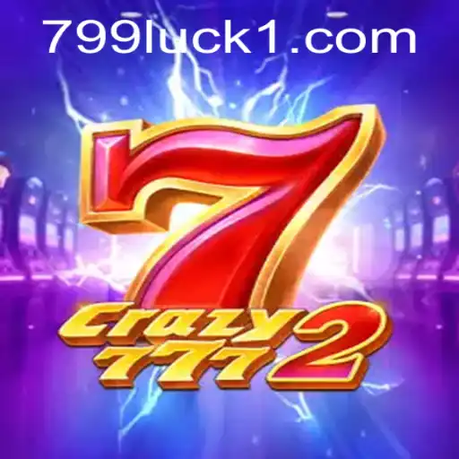 Explorando o Mundo Empolgante de Crazy7772: O Jogo de Sorte com 799Luck